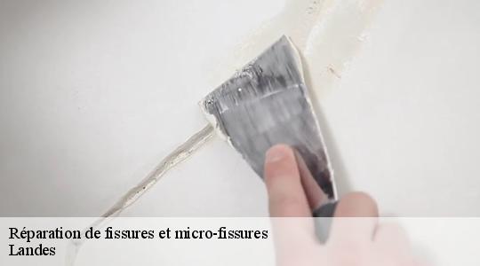 Réparation de fissures et micro-fissures Landes